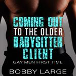 Coming Out to the Older Babysitter Client