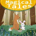 Magical Tales for Children Ages 4 to 7