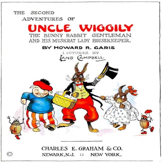 2nd Adventures of Uncle Wiggily the Bunny Rabbit Gentleman, The