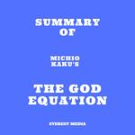 Summary of Michio Kaku's The God Equation