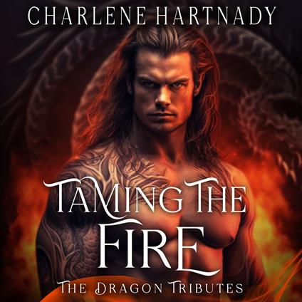 Taming the Fire