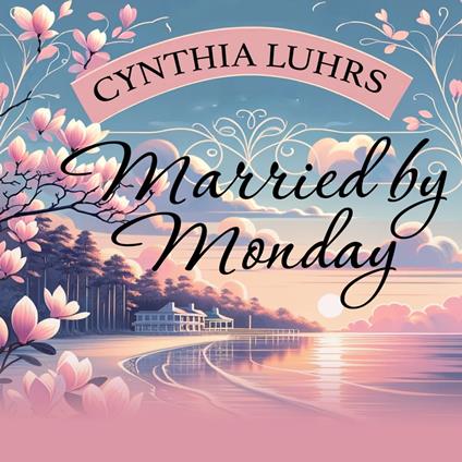 Married by Monday