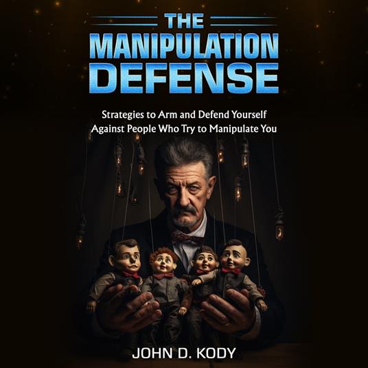Manipulation Defense, The