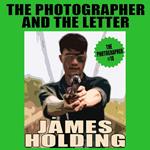Photographer and the Letter, The