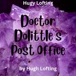 Hugh Lofton: Dr. Doolittle's Post Office