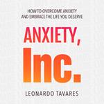 Anxiety, Inc.