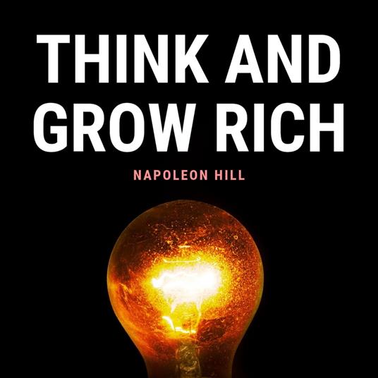 Think and Grow Rich