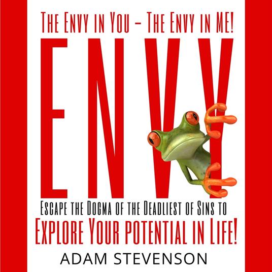 Envy in YOU the Envy in ME!, The
