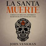La Santa Muerte