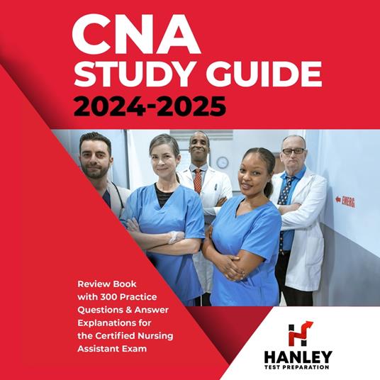 CNA Study Guide 2024-2025