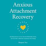 Anxious Attachment Recovery