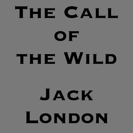 Call of the Wild, The