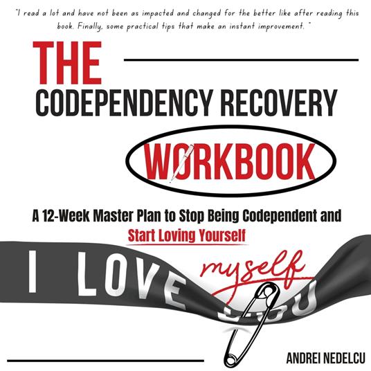 Codependency Recovery Workbook, The