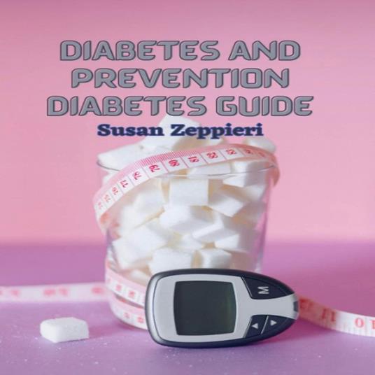 DIABETES AND PREVENTION