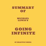 Summary of Michael Lewis's Going Infinite