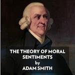 Theory of Moral Sentiments, The