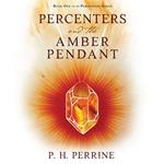Percenters and the Amber Pendant