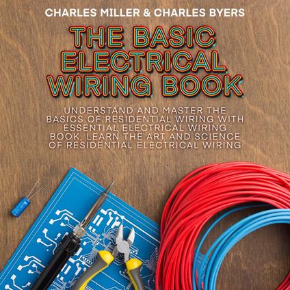 Basic Electrical Wiring Book, The