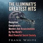Illuminati's Greatest Hits, The