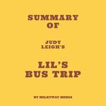 Summary of Judy Leigh's Lil’s Bus Trip