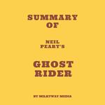 Summary of Neil Peart's Ghost Rider