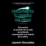 Propósito y misión de vida (Libro de espiritualidad)