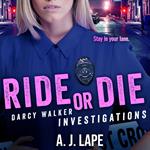Ride or Die