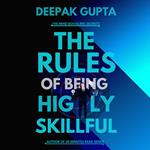 Rules of Being Highly Skillful, The