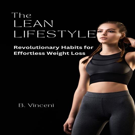 Lean Lifestyle, The