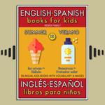 13 - Summer (Verano) - English Spanish Books for Kids (Inglés Español Libros para Niños)