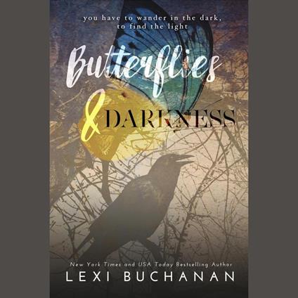 Butterflies & Darkness