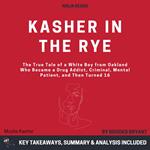Summary: Kasher in the Rye