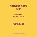 Summary of Cheryl Strayed's Wild