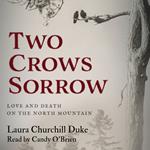 Two Crows Sorrow