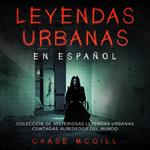 Leyendas Urbanas en Español