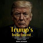 Trump's Indictment