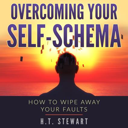 Overcoming Your Self-Schema