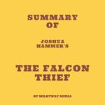 Summary of Joshua Hammer's The Falcon Thief