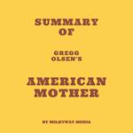 Summary of Gregg Olsen's American Mother
