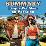 Summary of People We Meet on Vacation By Emily Henry