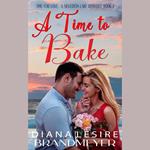 Time to Bake, A