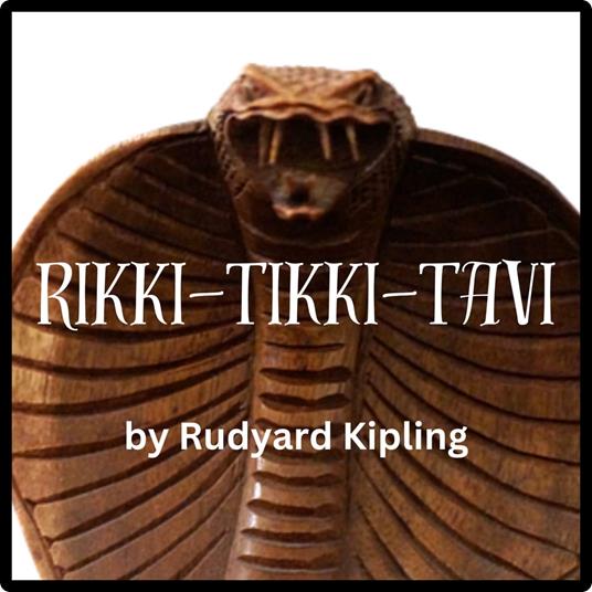 Rikki-Tikki-Tavi