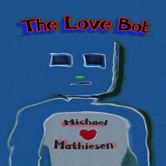 Love Bot, The