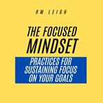 Focused Mindset, The