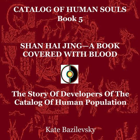 Shan Hai Jing—A Book Covered With Blood