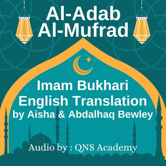 Al Adab Al Mufrad English Audio