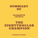 Summary of Elizabeth Letts's The EightyDollar Champion