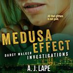 Medusa Effect