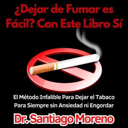 ¿Dejar de Fumar es Fácil? Con Este Libro Sí