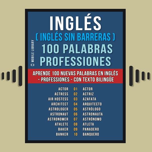 Inglés ( Inglés sin Barreras ) 100 Palabras - Professiones